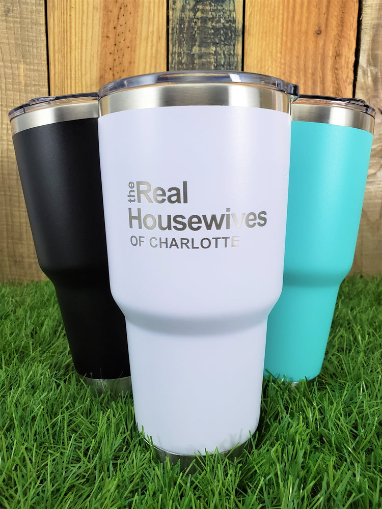 Real Housewives 30oz Tumblers