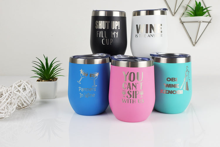 12oz Wine Tumblers with Funny Quotes