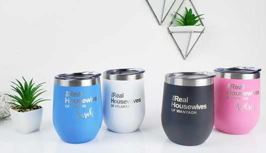 Real Housewives 12oz Wine Tumblers