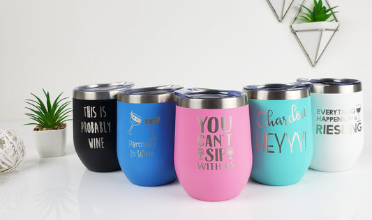 12oz Wine Tumblers with Funny Quotes